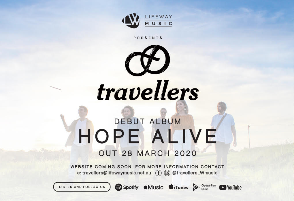 Travellers debut album Hope Alive out 28 March 2020